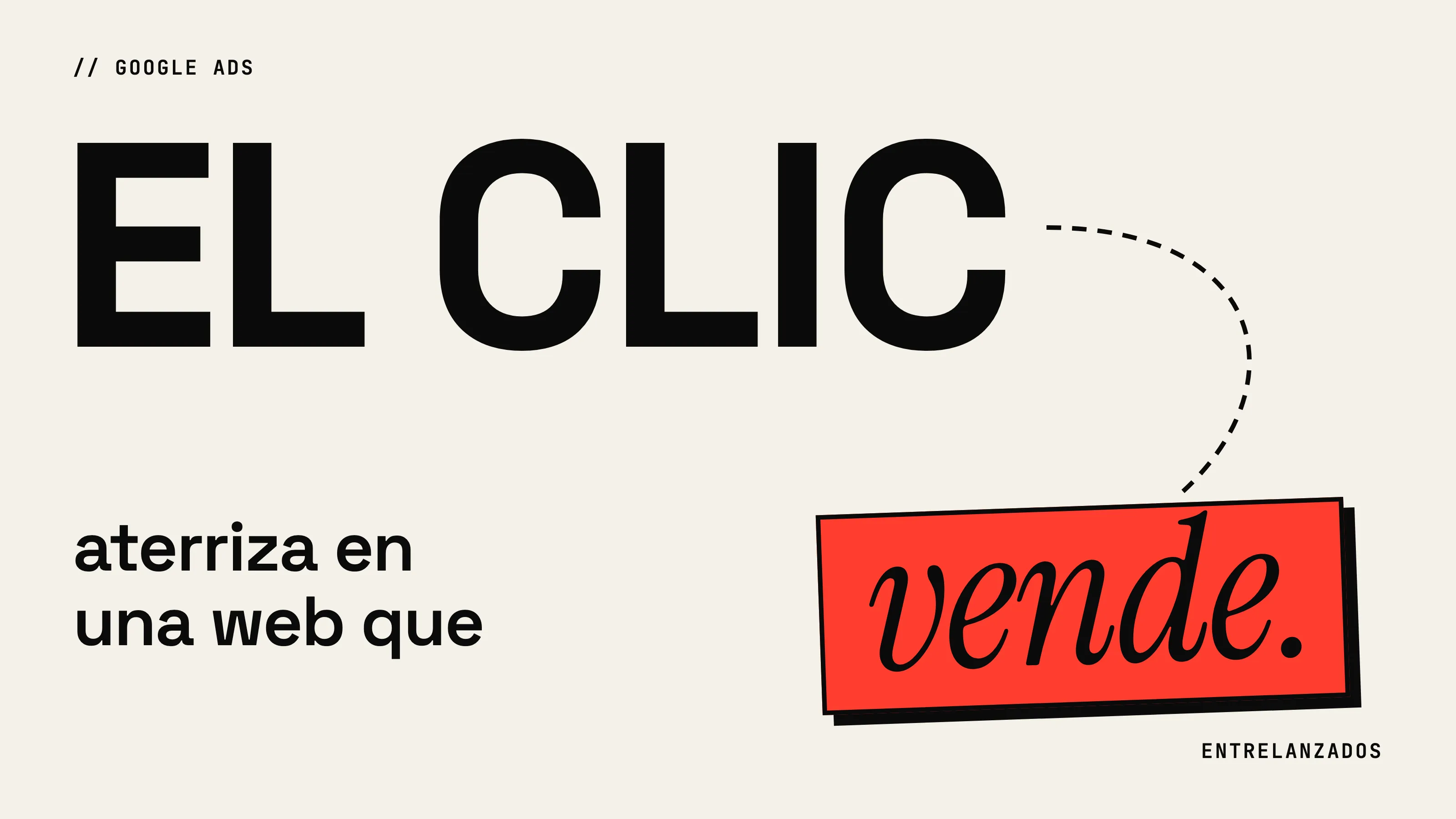 «El clic aterriza en una web que vende», vende en rojo
